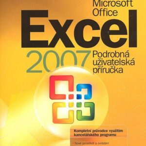 Microsoft Office Excel 2007 (Milan Brož) (česky)