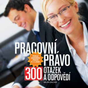 Pracovní právo (Milan Galvas) (česky)