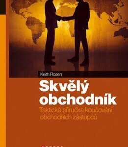 Skvělý obchodník (Keith Rosen) (česky)