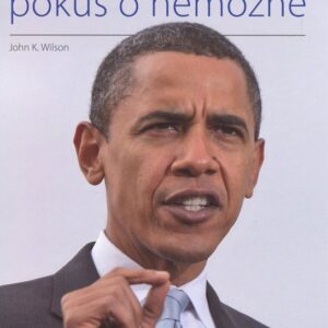 Barack Obama - John K. Wilson (Wilson John) (česky)