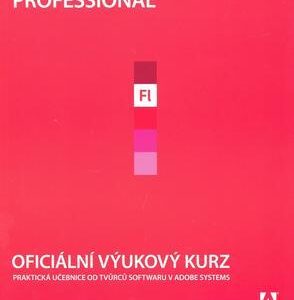Adobe Flash CS4 Professional - Oficiální výukový kurz (česky)