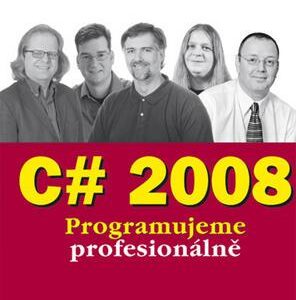 C# 2008 Programujeme profesionálně (Bill Evjen) (česky)
