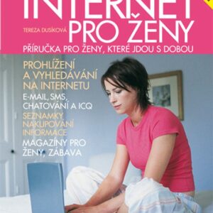 Internet pro ženy (Tereza Dusíková) (česky)