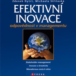 Efektivní inovace (Zdenek Dytrt) (česky)