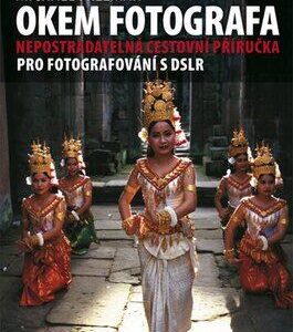 Okem fotografa (Michael Freeman) (česky)
