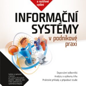 Informační systémy v podnikové praxi - Petr Sodomka, Hana Klčová (Petr Sodomka) (česky)