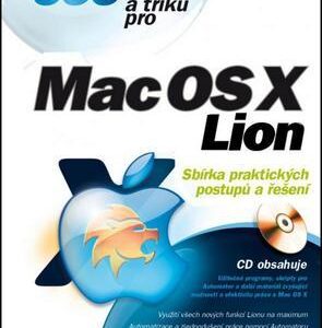 333 tipů a triků pro Mac OS X Lion - Sbírka nejužitečnějších postupů a řešení (Jan Dobrovský) (česky)