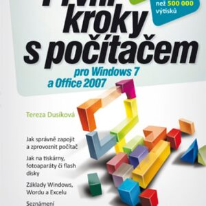 První kroky s počítačem pro Windows 7 a Office 2007 (Tereza Dusíková) (česky)