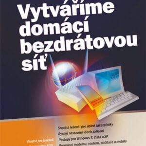Vytváříme domácí bezdrátovou síť (Jaroslav Horák) (česky)