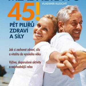 Mládněte i po 45! (Vladimír Klescht) (česky)