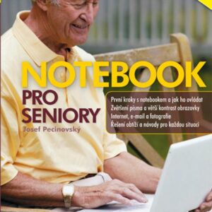 Notebook pro seniory Windows 7 (Josef Pecinovský) (česky)