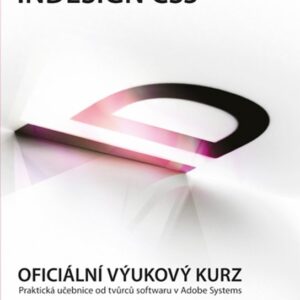 Adobe InDesign CS5 - Adobe Creative Team (česky)