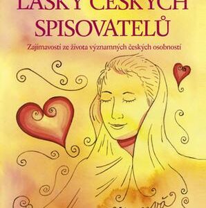 Lásky českých spisovatelů (Martina Drijverová) (česky)