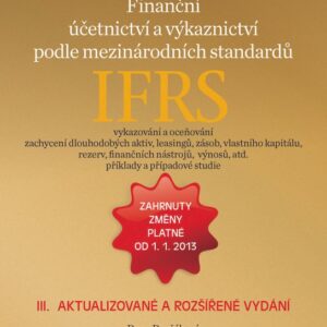 Finanční účetnictví a výkaznictví podle mezinárodních standardů IFRS (Dana Dvořáková) (česky)