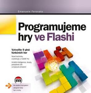 Programujeme hry ve Flashi (Emanuele Feronato) (česky)