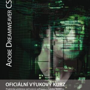 Adobe DreamWeaver CS6: Oficiální výukový kurz (Adobe Creative Team) (česky)