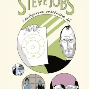 Steve Jobs - Konfigurace vnitřního já (Caleb Melby) (česky)
