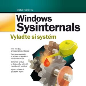 Windows Sysinternals: Vylaďte si systém (Matúš Selecký) (česky)