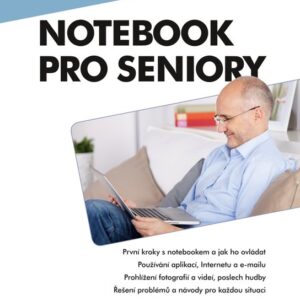 Notebook pro seniory: Vydání pro Windows 8 (Jiří Lapáček) (česky)