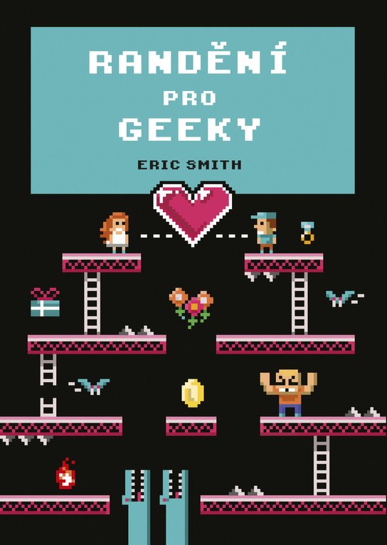 Randění pro geeky (Eric Smith) (česky)