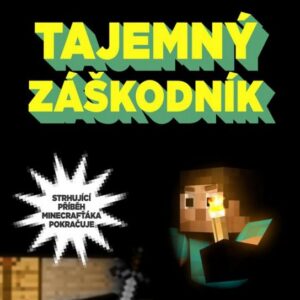 Tajemný záškodník - Neoficiální hráčovo dobrodružství: Kniha druhá (Morgan Winter) (česky)