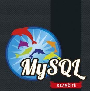 MySQL okamžitě (Timothy Boronczyk) (česky)