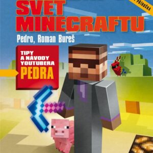 Ovládni svět Minecraftu - Tipy a návody youtubera Pedra (Pedro) (česky)