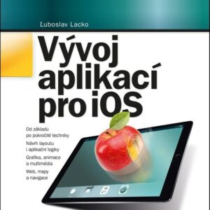 Vývoj aplikací pro iOS (Ľuboslav Lacko) (česky)