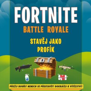 Fortnite Battle Royale: Stavěj jako profík! (Jason R. Rich) (česky)
