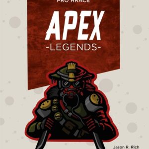 APEX Legends: Neoficiální příručka pro hráče (Jason R. Rich) (česky)