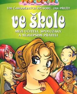 Sto čarodějných způsobů, jak přežít ve škole (Elisabetta Gnone) (česky)