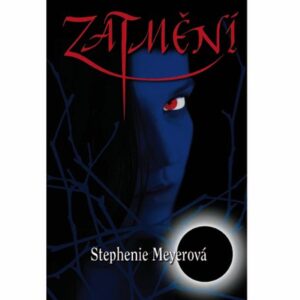 Zatmění (Stephenie Meyer) (česky)