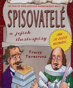 Spisovatelé a jejich tlustospisy (Tracey Turnerová) (česky)