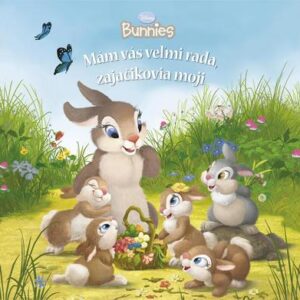 Mám vás veľmi rada, zajačikovia moji - Bunnies (Driscoll Laura)