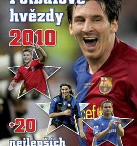 Fotbalové hvězdy 2010 + 20 nejlepších Čechů a Slováků (Filip Saiver) (česky)