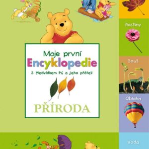 Příroda - Moje první encyklopedie s Medvídkem Pú a jeho přáteli - 2. vydání (Walt Disney) (česky)