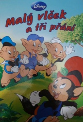 Malý vlček a tři přání (Walt Disney) (česky)