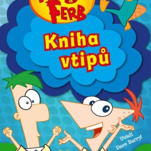 Phineas and Ferb. Kniha vtipů (Kitty Richards) (česky)