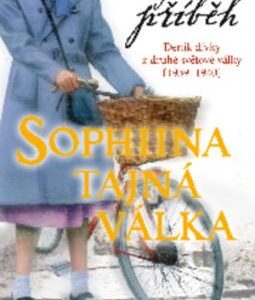 Můj příběh Sofiina tajná válka (Jil Atkinsonová) (česky)