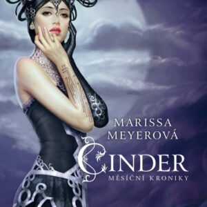 Cinder - Marissa Meyerová (Meyer Marissa) (česky)
