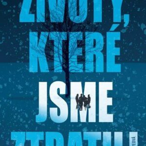 Životy, které jsme ztratili - Megan Creweová (Čermáková Barbora) (česky)