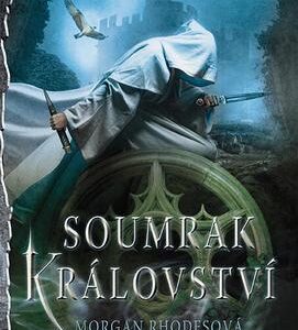 Soumrak království (Morgan Rhodesová) (česky)