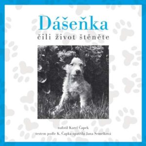 Dášeňka čili život štěněte (Karel Čapek) (česky)