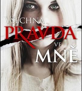 Všechna pravda, co je ve mně (Julie Berry) (česky)