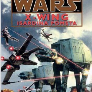 Star Wars - X-Wing 8 - Isardina pomsta (Michael A. Stackpole) (česky)