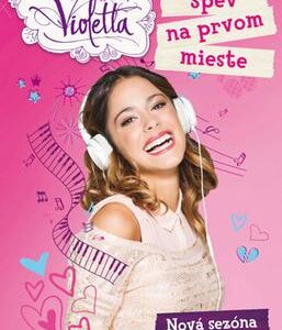 Violetta Spev na prvom mieste (Walt Disney)