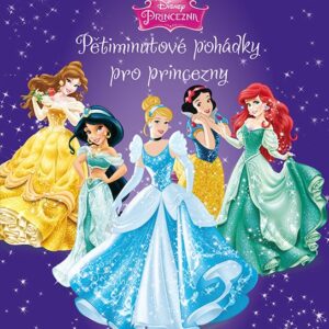 Pětiminutové pohádky pro princezny (Walt Disney) (česky)