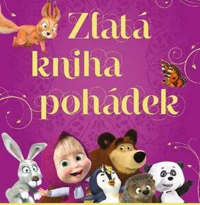 Máša a medvěd Zlatá kniha pohádek (Animaccord) (česky)