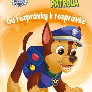 Labková patrola Od rozprávky k rozprávke (Petrossi Fabrizio)