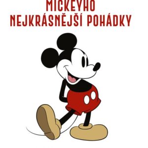 Disney Mickeyho nejkrásnější pohádky (Walt Disney) (česky)